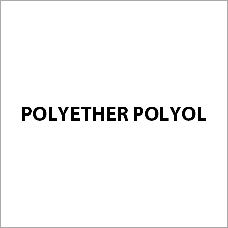 Polyether Polyol